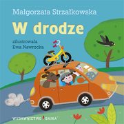 W drodze, Strzakowska Magorzata