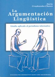 ksiazka tytu: La Argumentacion Linguistica autor: Urzdowska-Chaves Daria