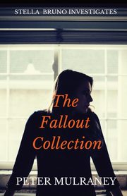 The Fallout Collection, Mulraney Peter