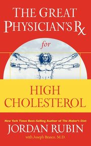 The Great Physician's RX for High Cholesterol, Rubin Jordan