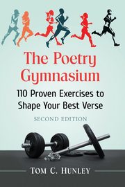 The Poetry Gymnasium, Hunley Tom C.