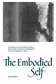 The Embodied Self, Thandeka
