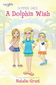 A Dolphin Wish, Grant Natalie