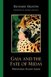 Gaia and The Fate Of Midas, Krooth Richard