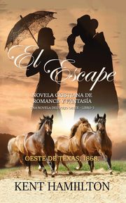El Escape, Hamilton Kent