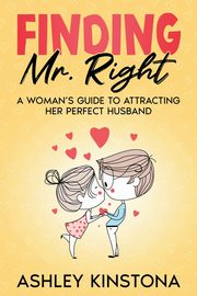 Finding Mr. Right, Kinstona Ashley