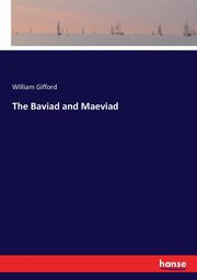 The Baviad and Maeviad, Gifford William