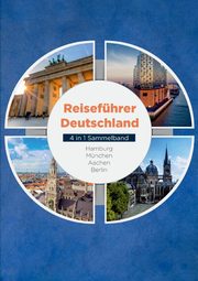 Reisefhrer Deutschland - 4 in 1 Sammelband, Spier Valentin