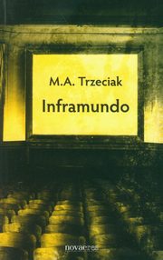 ksiazka tytu: Inframundo autor: Trzeciak M.A.