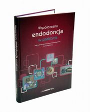 ksiazka tytu: Wspczesna endodoncja w praktyce autor: Arabska-Przedpeska Bolesawa, Banaszek Katarzyna, Grochowina Aneta, Kercz Tomasz Maria