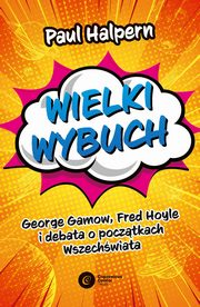 Wielki wybuch, Halpern Paul