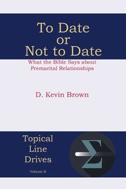 To Date or Not to Date, Brown D. Kevin