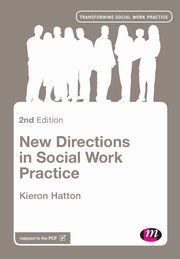 New Directions in Social Work Practice, Hatton Kieron