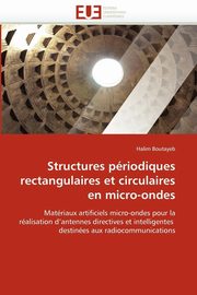Structures priodiques rectangulaires et circulaires en micro-ondes, BOUTAYEB-H