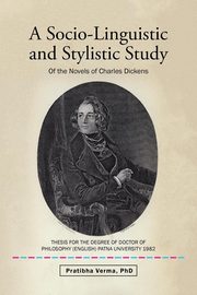 A Socio-Linguistic and Stylistic Study, Verma PhD Pratibha