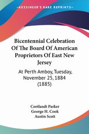 Bicentennial Celebration Of The Board Of American Proprietors Of East New Jersey, Parker Cortlandt