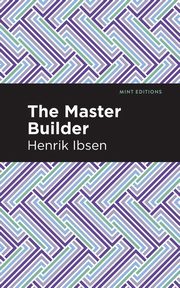 The Master Builder, Ibsen Henrik