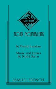 Noir Pointblank, Landau David Dr