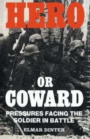 Hero or Coward, Dinter Elmar
