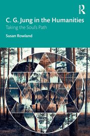 C. G. Jung in the Humanities, Rowland Susan