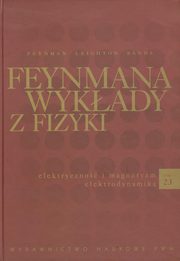 ksiazka tytu: Feynmana wykady z fizyki Tom 2 cz 1 autor: Feynman Richard P. Leighton Ro