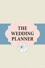 ksiazka tytu: The Wedding Planner autor: Evans Janet