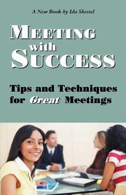 Meeting with Success, Shessel Ida