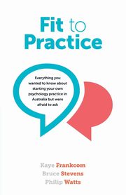 Fit To Practice, Frankcom Kaye