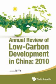 Annual Review of Low-Carbon Development in China, 