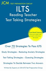 ILTS Reading Teacher - Test Taking Strategies, Test Preparation Group JCM-ILTS