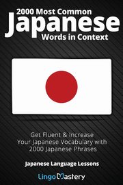 2000 Most Common Japanese Words in Context, Lingo Mastery