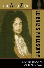 The A to Z of Leibniz's Philosophy, Fox N. J.