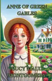 Anne Of Green Gables(Illustrated), Montgomery Lucy Maud