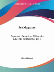 Fra Magazine, Hubbard Elbert