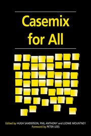 Casemix for All, Sanderson Hugh