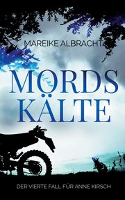 Mordsklte, Albracht Mareike