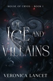of Ice and Villains, Lancet Veronica