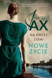 Na obcej ziemi Nowe ycie, Jax Joanna