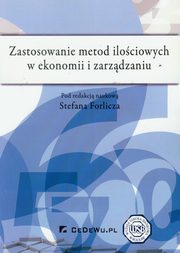 ksiazka tytu: Zastosowanie metod ilociowych w ekonomii i zarzdzaniu autor: 