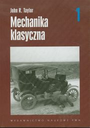 Mechanika klasyczna Tom 1, Taylor John R.