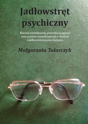 Jadowstrt psychiczny, Talarczyk Magorzata