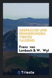 ksiazka tytu: Gesprche und Erinnerungen autor: von Lenbach Franz