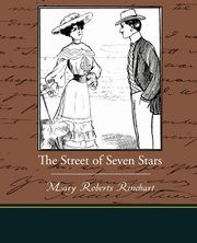 The Street of Seven Stars, Rinehart Mary Roberts