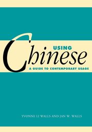Using Chinese, Walls Yvonne Li