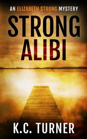 Strong Alibi, Turner K.C.