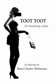 Toot Toot, Molineaux Henri Charles