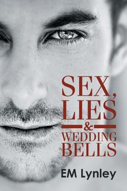 Sex, Lies & Wedding Bells, Lynley EM