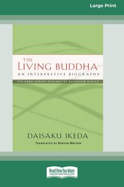 The Living Buddha, Ikeda Daisaku