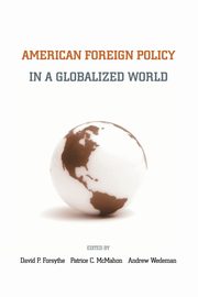 American Foreign Policy in a Globalized World, 