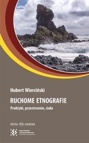 ksiazka tytu: Ruchome etnografie autor: Wierciski Hubert